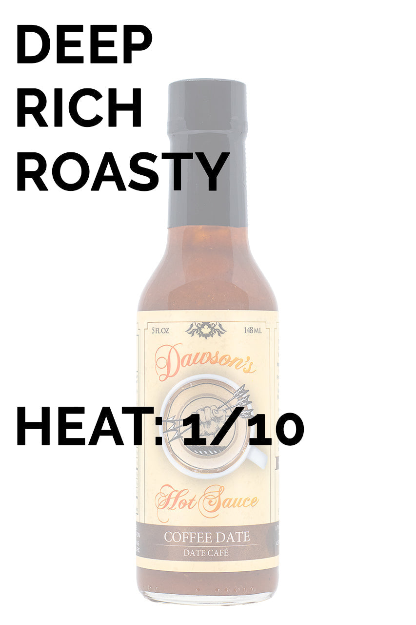 Coffee Date | Dawson's Hot Sauce J9