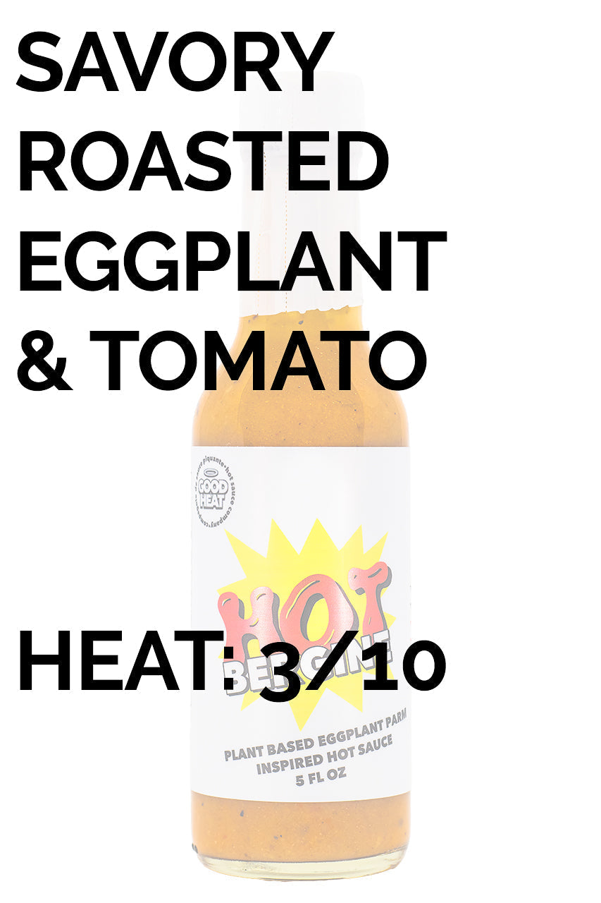 Hot Bergine | Good Heat S2