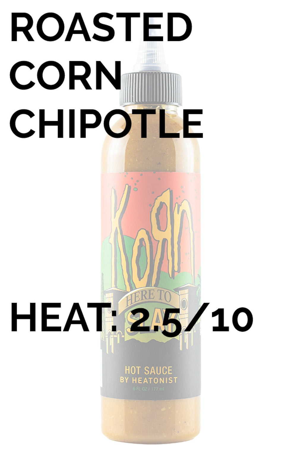 Here to Slay Hot Sauce | Korn X4