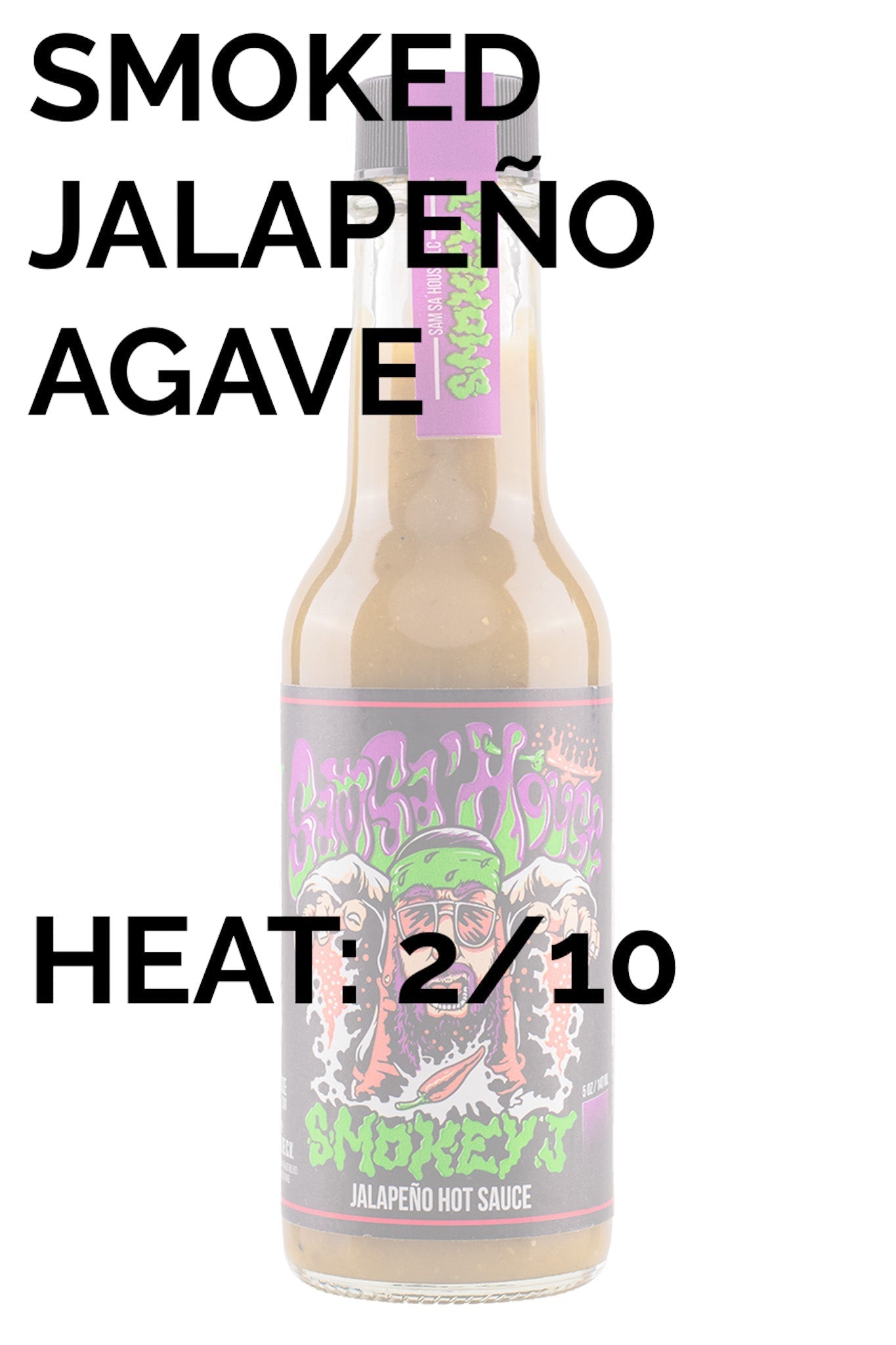 Smokey J Hot Sauce | Sam Sa'House X1